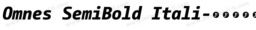 Omnes SemiBold Itali字体转换